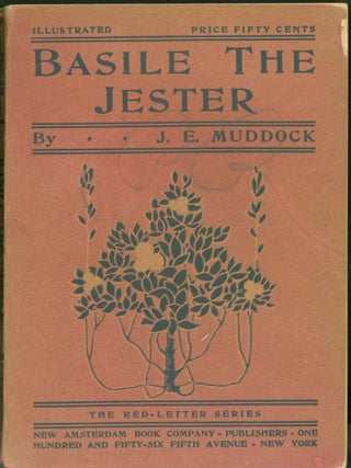 Item #304970 Basile the Jester: A Romance of the Days of Mary Queen of Scots. J. E. Stanley Wood...