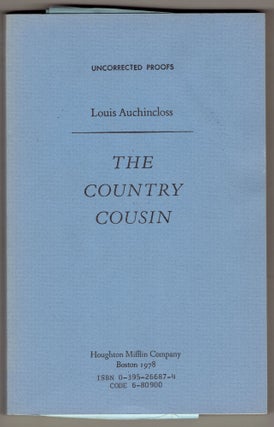 Item #306513 The Country Cousin (Uncorrected Proof). Louis Auchincloss