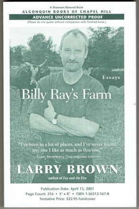 Item #306702 Billy Ray's Farm (Uncorrected proof). Larry Brown