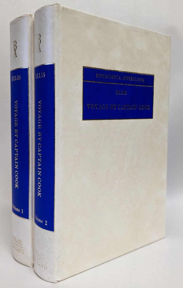 Item #316345 An Authentic Narrative of a Voyage Performed by Captain Cook and Captain Clerke in His Majesty's Ships Resolution and Discovery During the Years 1776 to 1780 in Search of A North-West Passage Between the Continents of Asia and America [2 Volume Set] [Facsimile]. Cook, William Ellis.