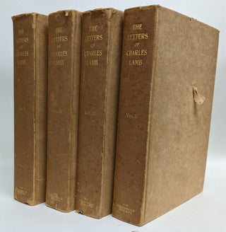 Item #319315 The Letters of Charles Lamb: in which many mutilated words and passages have been...