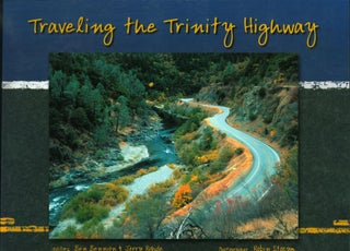 Item #322651 Traveling the Trinity Highway. Ben Bennion, Jerry Rohde