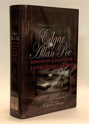 Item #336998 Edgar Allan Poe Annotated and Illustrated Entire Stories and Poems. Edgar Allan Poe