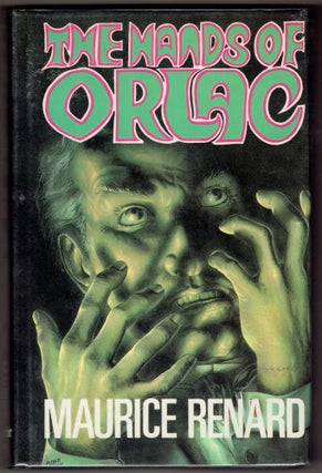 Item #337103 Hands of Orlac. Maurice Renard