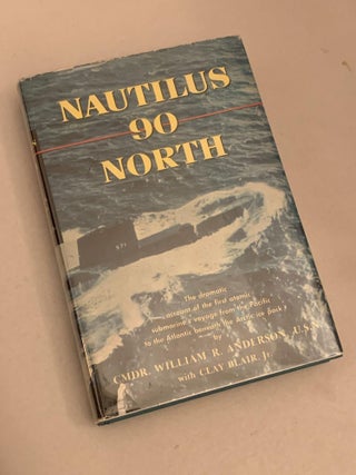 Item #338045 Nautilus 90 North. William R. Anderson, Clay Blair