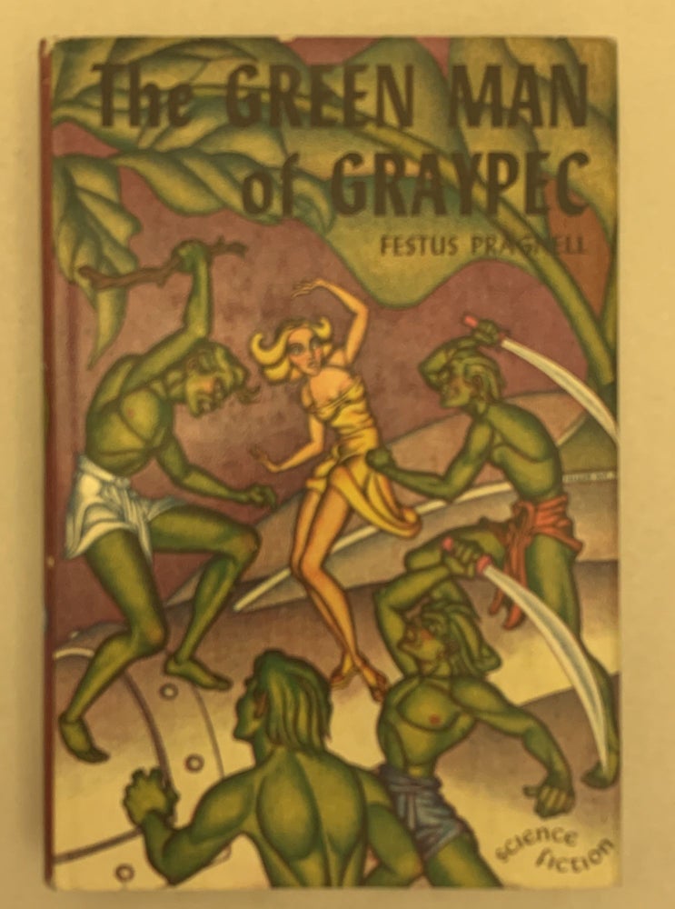 Item #338742 The Green Man of Graypec [Revised and enlarged edition]. Festus Pragnell, Frank William Pragnell.