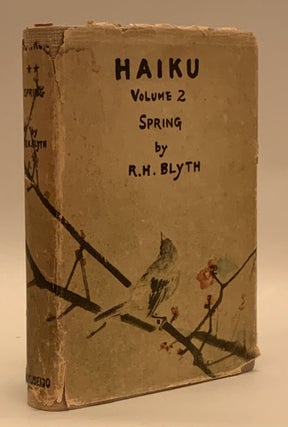 Item #339392 Haiku, Volume II: Spring. R. H. Blyth