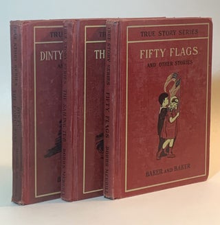 Item #352538 True Story Series: Fifty Flags and Other Stories / The Sailing Tub and Other Stories...