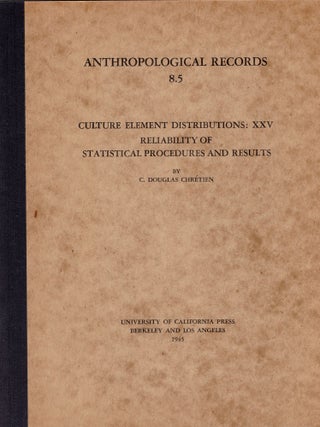 Item #365727 Culture Element Distributions XXV Reliability of Statistical Procedures and Results....