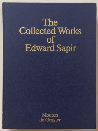 Item #373510 Ethnology (The Collected Works of Edward Sapir, Volume IV). Edward Sapir, Regna...