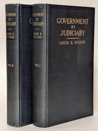 Item #376031 Government by Judiciary. Louis B. Boudin