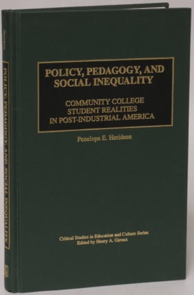 Item #3903 Policy, Pedagogy, and Social Inequality: Community College Student Realities in...