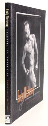 Body Alchemy: Transsexual Portraits