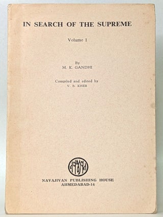 Item #399591 In Search of the Supreme (3 Volumes). M. K. Gandhi