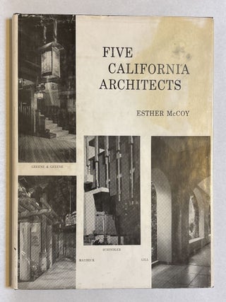 Item #411817 Five California Architects. Esther McCoy