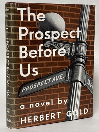 Item #419812 The Prospect Before Us. Herbert Gold