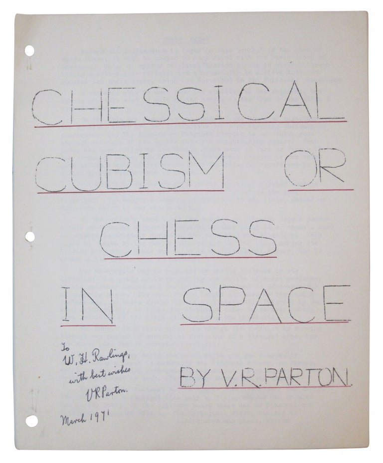 Item #42572 Chessical Cubism, or, Chess in space. V. R. Parton.