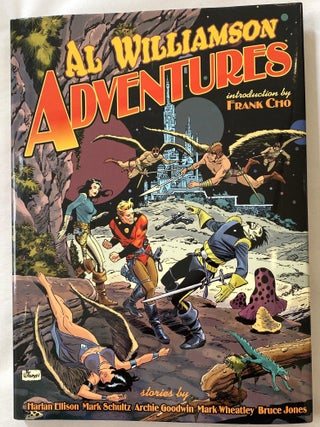 Item #428593 Al Williamson Adventures. Williamson, Mark Schultz, Bruce Jones, Harlan Ellison