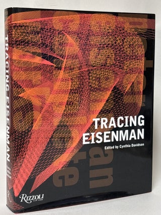 Item #429804 Tracing Eisenman: Complete Works. Peter Eisenman