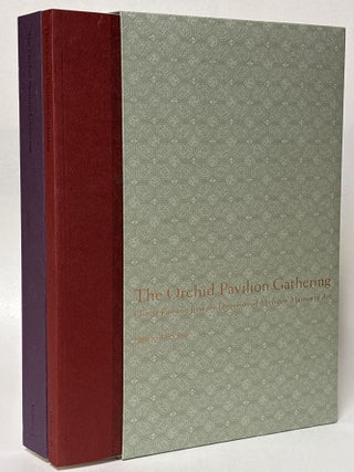 Item #430066 The Orchid Pavilion Gathering: Chinese painting from the University of Michigan...