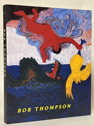 Item #431692 Bob Thompson. Thompson, Thelma Golden