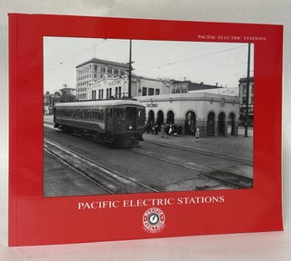 Item #435381 Pacific Electric Stations. John Heller