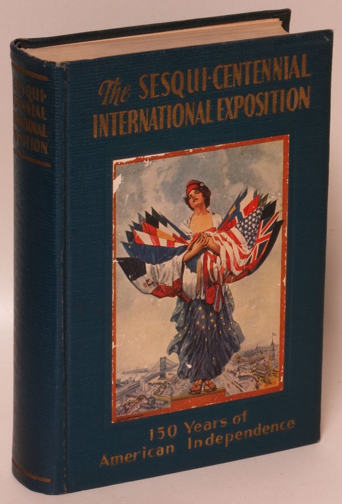 Item #48685 The Sesqui-Centennial International Exposition: a Record Based on Official Data and Departmental Reports. E. L. Austin, Odell Hauser, Director-in-Chief, Director of Publicity.