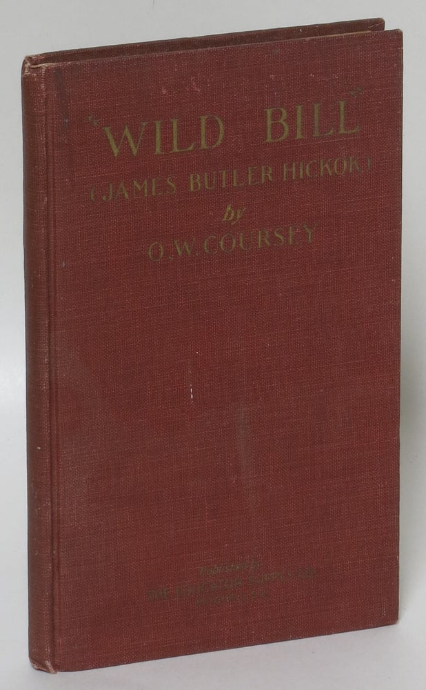 Item #50150 'Wild Bill' (James Butler Hickok). O. W. Coursey.