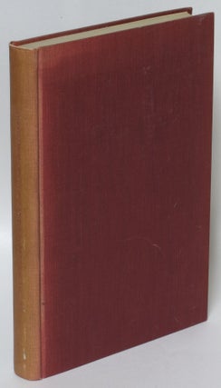 Item #50496 The Political Career of Stephen Mallory White: A Study of Party Activities Under the...