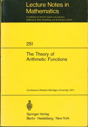 Item #51642 The Theory of Arithmetic Functions: Proceedings of the Conference at Western Michigan...