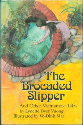 Item #59765 The Brocaded Slipper and Other Vietnamese Tales. Lynette D. Vuong
