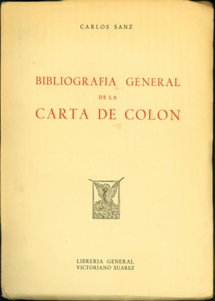 Item #61006 Bibliografia General de la Carta de Colon. Carlos Sanz