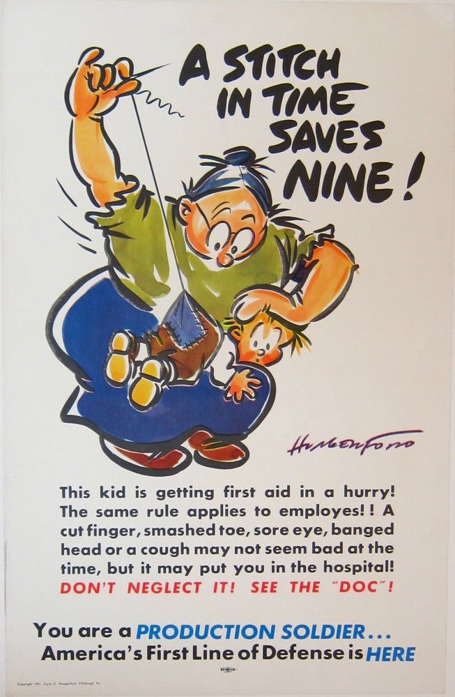 Item #61050 A Stitch in Time Saves Nine! [poster]. Cyrus C. Hungerford.