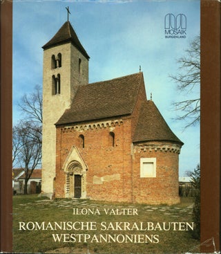 Item #66122 Romanische Sakralbauten Westpannoniens (German Edition). Ilona Valter