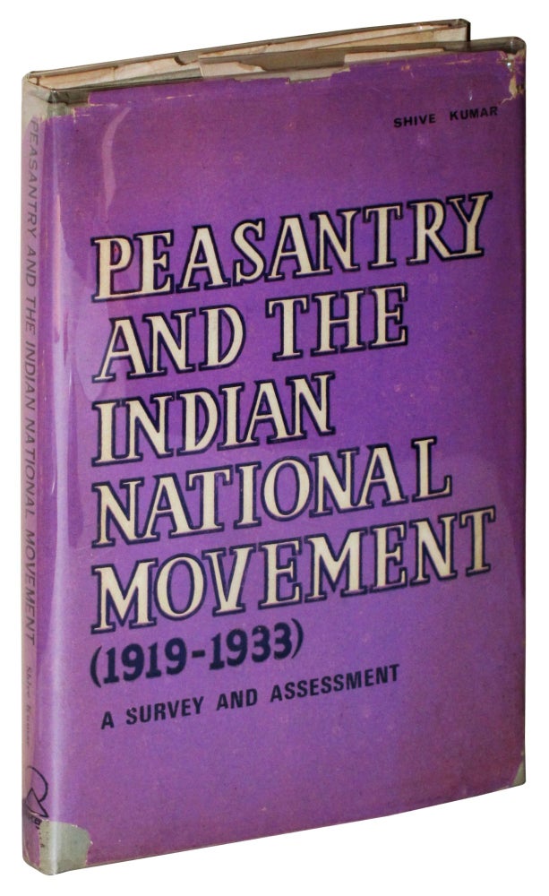 Item #72533 Peasantry and the Indian National Movement, 1919-1933: A Survey and Assessment. Shive Kumar.
