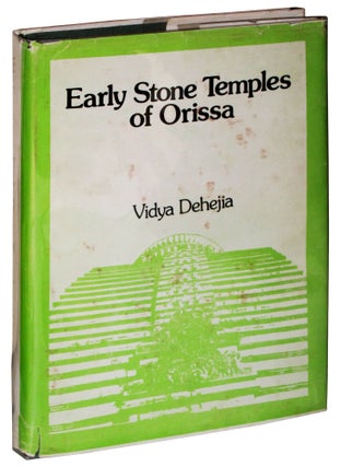 Item #72536 Early Stone Temples of Orissa. Vidya Dehejia