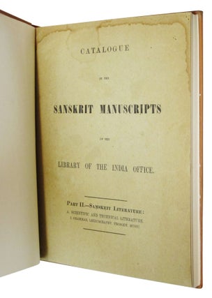 Item #76293 Catalogue of the Sanskrit Manuscripts in the Library of the India Office. Part II,...