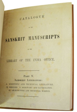 Item #76295 Catalogue of the Sanskrit Manuscripts in the Library of the India Office. Part V,...