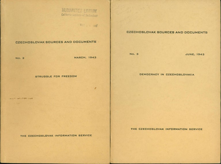 Item #76469 Czechoslovak Sources and Documents: No. 2, March, 1943: Struggle for Freedom; No.3, June, 1943: Democracy in Czechoslovakia (Two volumes). Unknown.