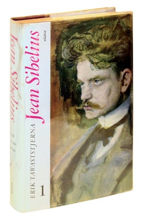 Item #76972 Jean Sibelius I. Erik Tawaststjerna
