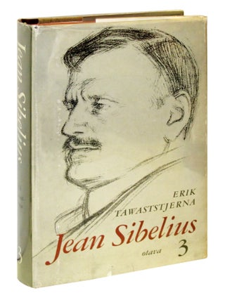 Item #76974 Jean Sibelius III. Erik Tawaststjerna