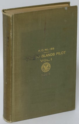 Item #78209 Pacific Islands Pilot, Volume I: Western Groups 1916. Hydrographic Office