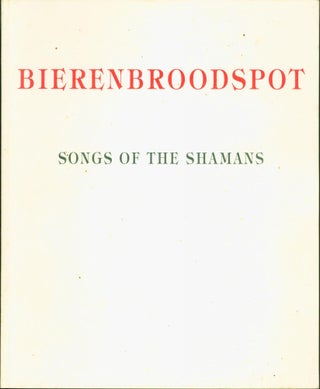 Item #87367 Song of the Shamans. Gerti Bierenbroodspot