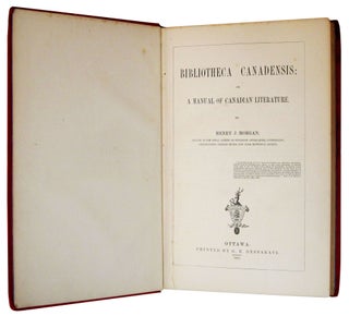 Bibliotheca canadensis, or A Manual of Canadian Literature