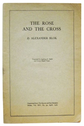 Item #88859 The Rose and the Cross. Alexander Blok