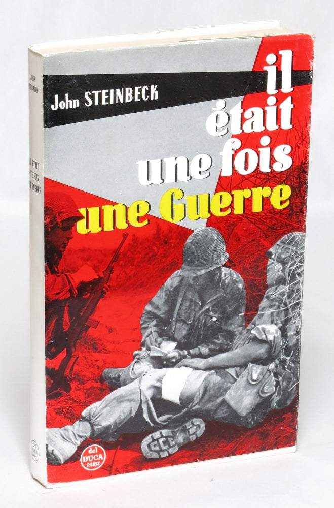 Item #94274 Il etait une fois une guerre. John Steinbeck.