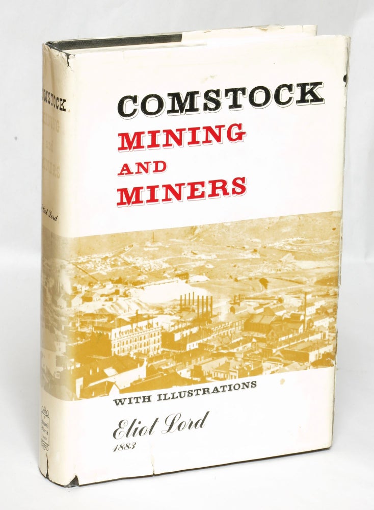 Item #94838 Comstock Mining and Miners. Eliot Lord.