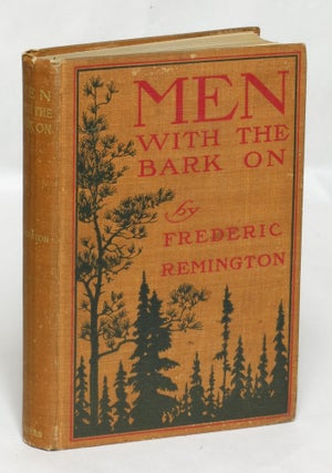 Item #95463 Men with the Bark On. Frederic Remington