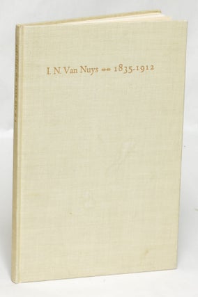 Item #95525 I. N. Van Nuys, 1835-1912. James Rathwell Page